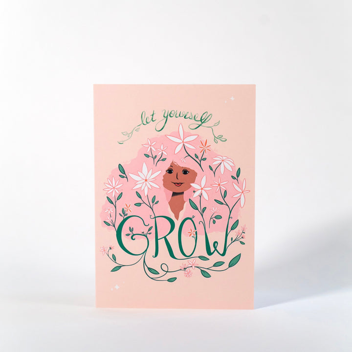 "Let Yourself Grow" Hand-Lettered Card w. Woman's Face, Long Hair & Flowers - Recycled Eco Greeting Card + Envelope, Blank inside (Grow & Bloom)