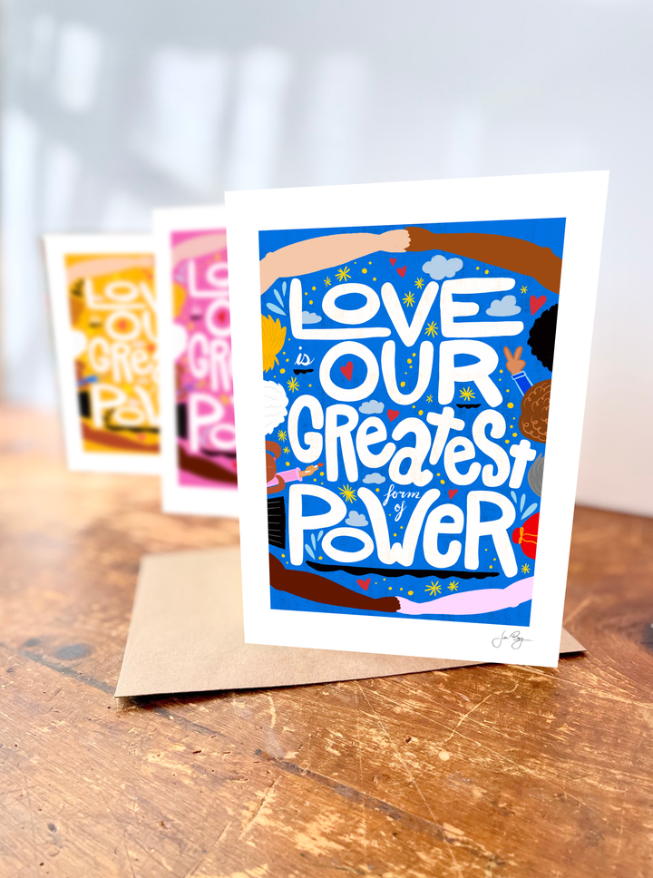 "Love is Our Greatest Form of Power" Hand-Drawn Eco-Greeting Cards