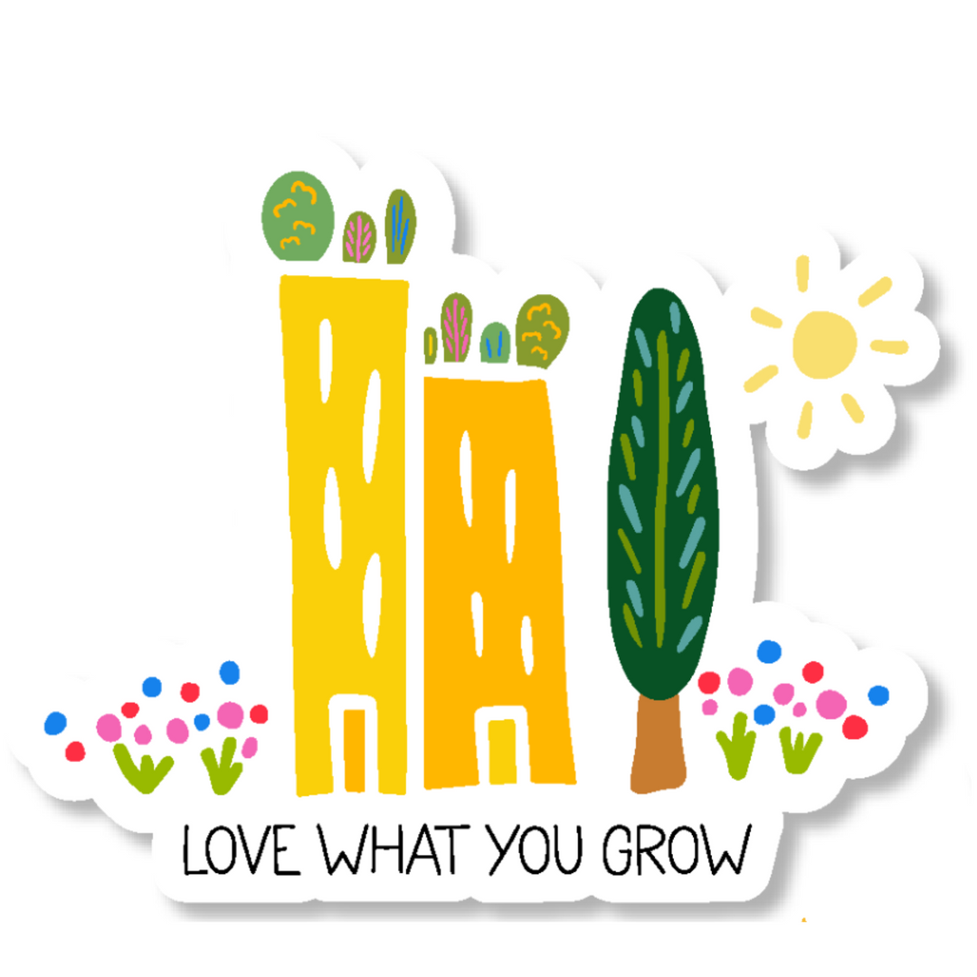 "Love What You Grow" Green Cities Hand-Drawn Decal Sticker w. Buildings, Gardens, Flowers & Tree (Grow & Bloom)