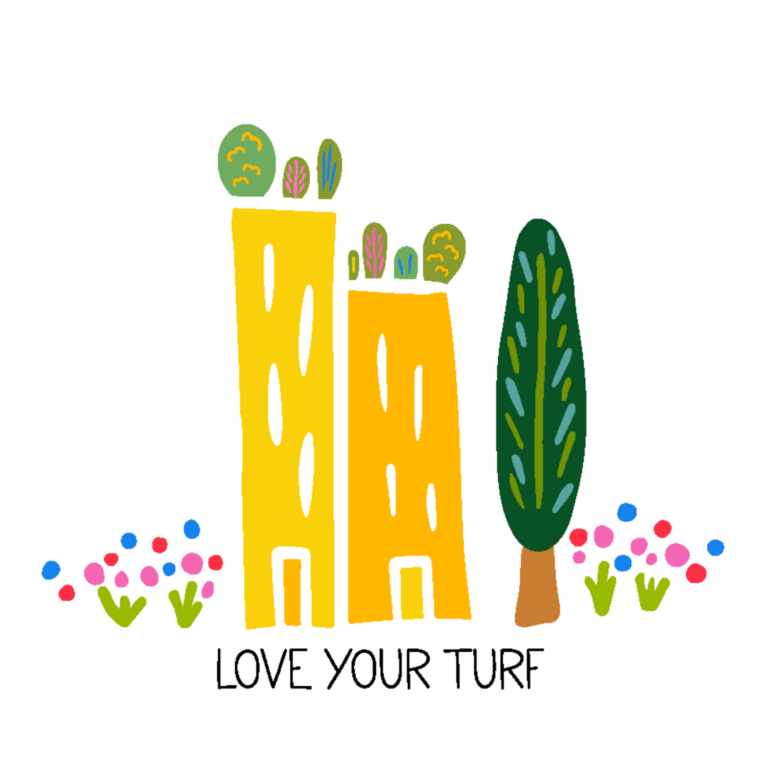 "Love Your Turf" Hand-Drawn Decal Sticker w. Buildings, Gardens, Flowers & Tree (Grow & Bloom)