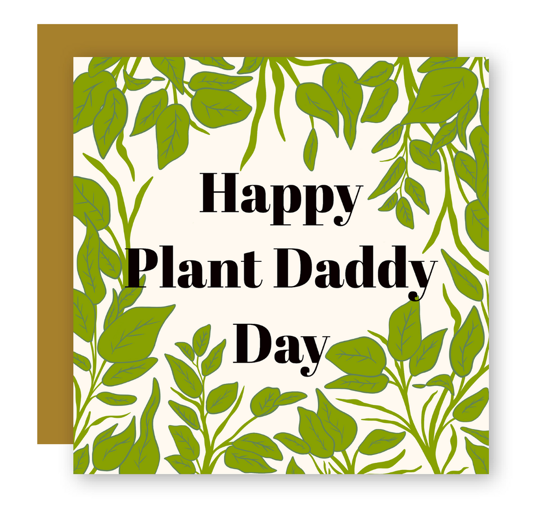 "Plant Daddy" Green Leaves Greeting Card + Matching Envelope (Occasion)